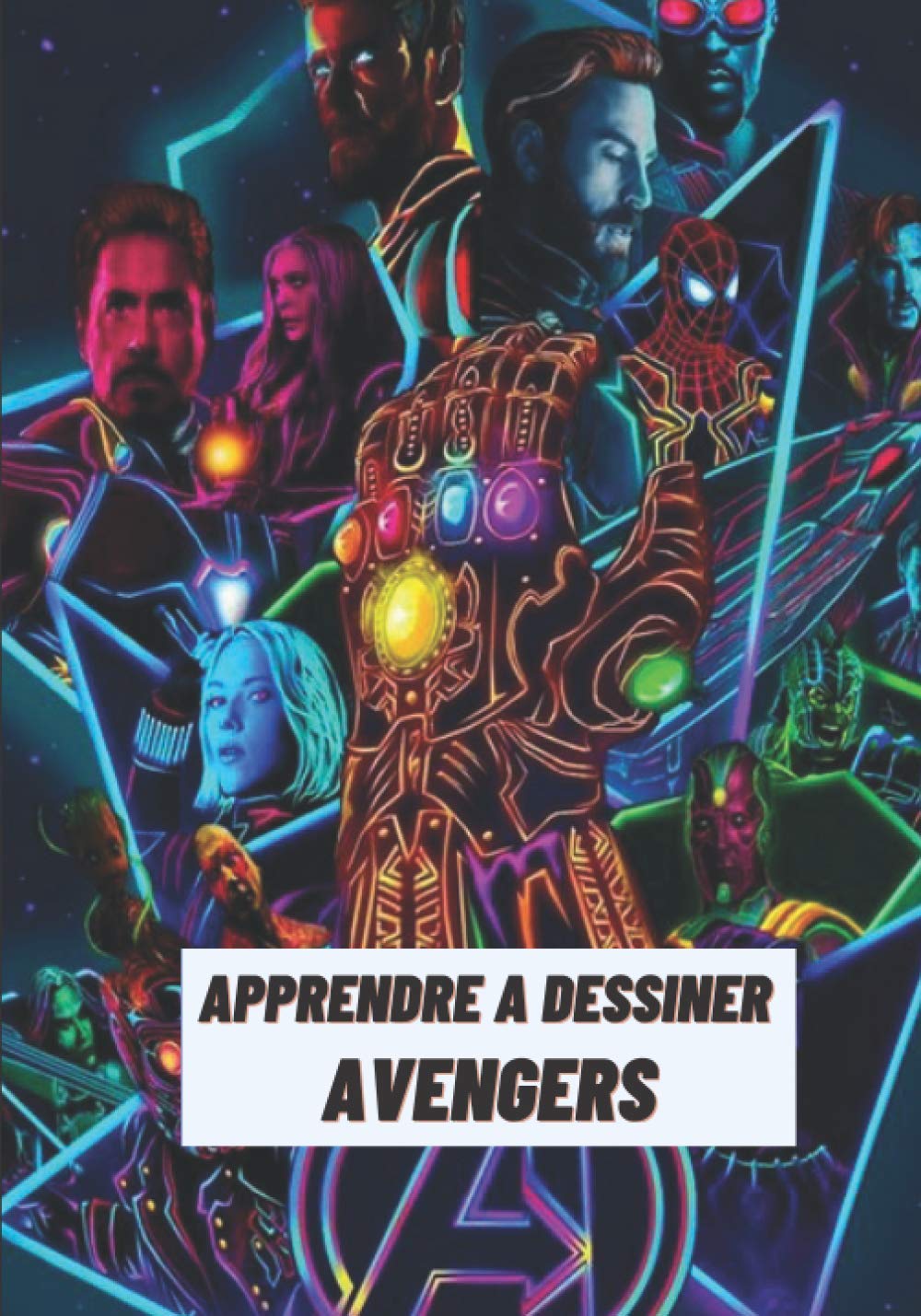 Amazon Fr Apprendre A Dessiner Avengers Livre De Dessin Pour Apprendre Etape Par Etape Pour Les Enfants 06 Ans Et Plus Loitu Derfio Livres