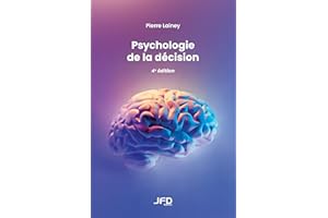 Psychologie de la décision - 4e édition (Pierre Lainey) (French Edition)