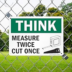 SmartSign “Think - Measure Twice, Cut