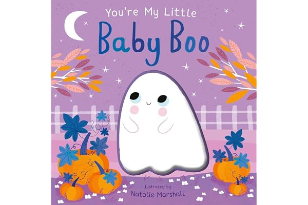 You're My Little Baby Boo (Board Book for Babies and Toddlers 0-2 years old)