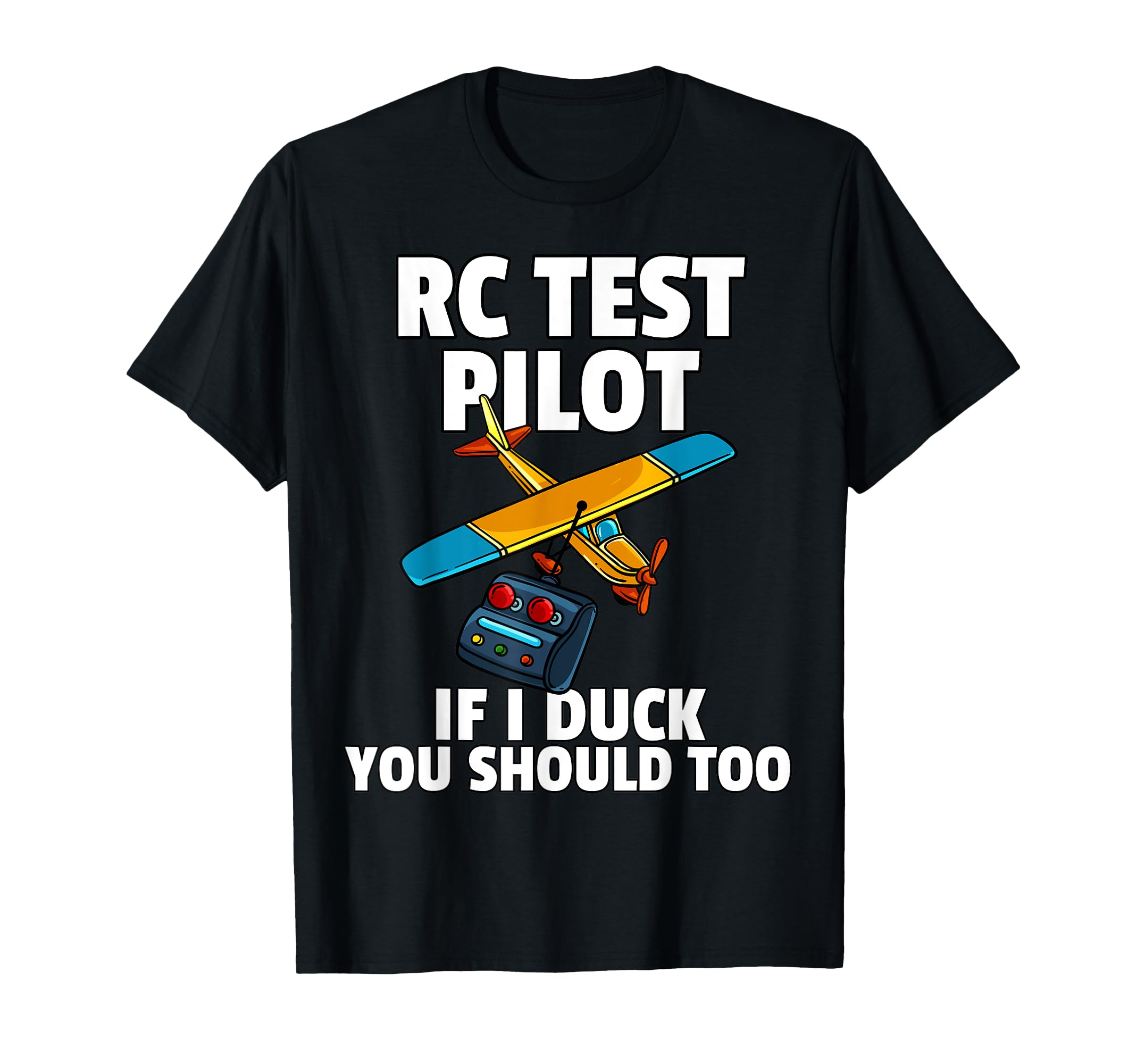 RC Test Pilot For RC Plane Model Airplane Lover T-Shirt