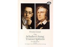 The Schubert Song Transcriptions for Solo Piano/Series II: The Complete Winterreise and Seven Other Great Songs