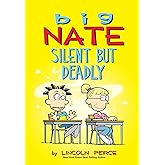 Big Nate: Silent But Deadly (Volume 18)