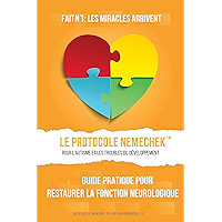 Le Protocole de Nemechek Pour L’autisme et le Retard de Développement: Guide pour la Restauration de la Fonction… book cover Le Protocole de Nemechek Pour L’autisme et le Retard de Développement: Guide pour la Restauration de la Fonction… book cover