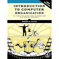 The Organization and Architecture of 〜洋書 Introduction to Computer Organization: An Under the Hood Look at