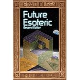 Future Esoteric: The Unseen Realms (The Esoteric Series) Book 2