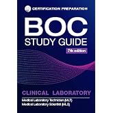 BOC Study Guide 7th Edition: MLS-MLT Clinical Laboratory Examinations