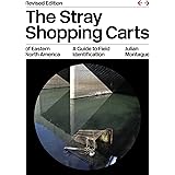 The Stray Shopping Carts of Eastern North America: A Guide to Field Identification