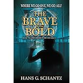 The Brave and the Bold: Book 3 of The Hidden Truth