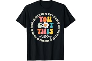 ROCK THE TEST DON'T STRESS JUST DO YOUR BEST Test Day Rock The Test Teacher Testing Day You Got This T-Shirt