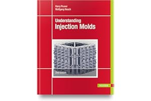 Understanding Injection Molds 2E