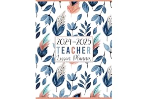 Teacher Lesson Planner 2024-2025: Academic Year Monthly and Weekly Class Organizer | Lesson Plan Grade and Record Books for T