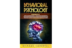 Behavioral Psychology: 2 Books in 1. How to Analyze People + Enneagram.: Learn How to Read People's Behaviour, Control Your Emotions and Influence Anyone Understanding Personality Types