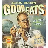 Good Eats: The Early Years