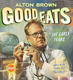Good Eats: Volume 1, the Early Years