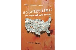 No Speed Limit: The Highs and Lows of Meth
