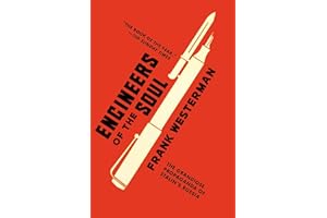 Engineers of the Soul: The Grandiose Propaganda of Stalin's Russia
