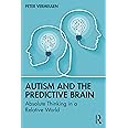 Autism and The Predictive Brain