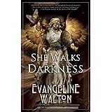 She Walks in Darkness