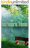 Nature's time!