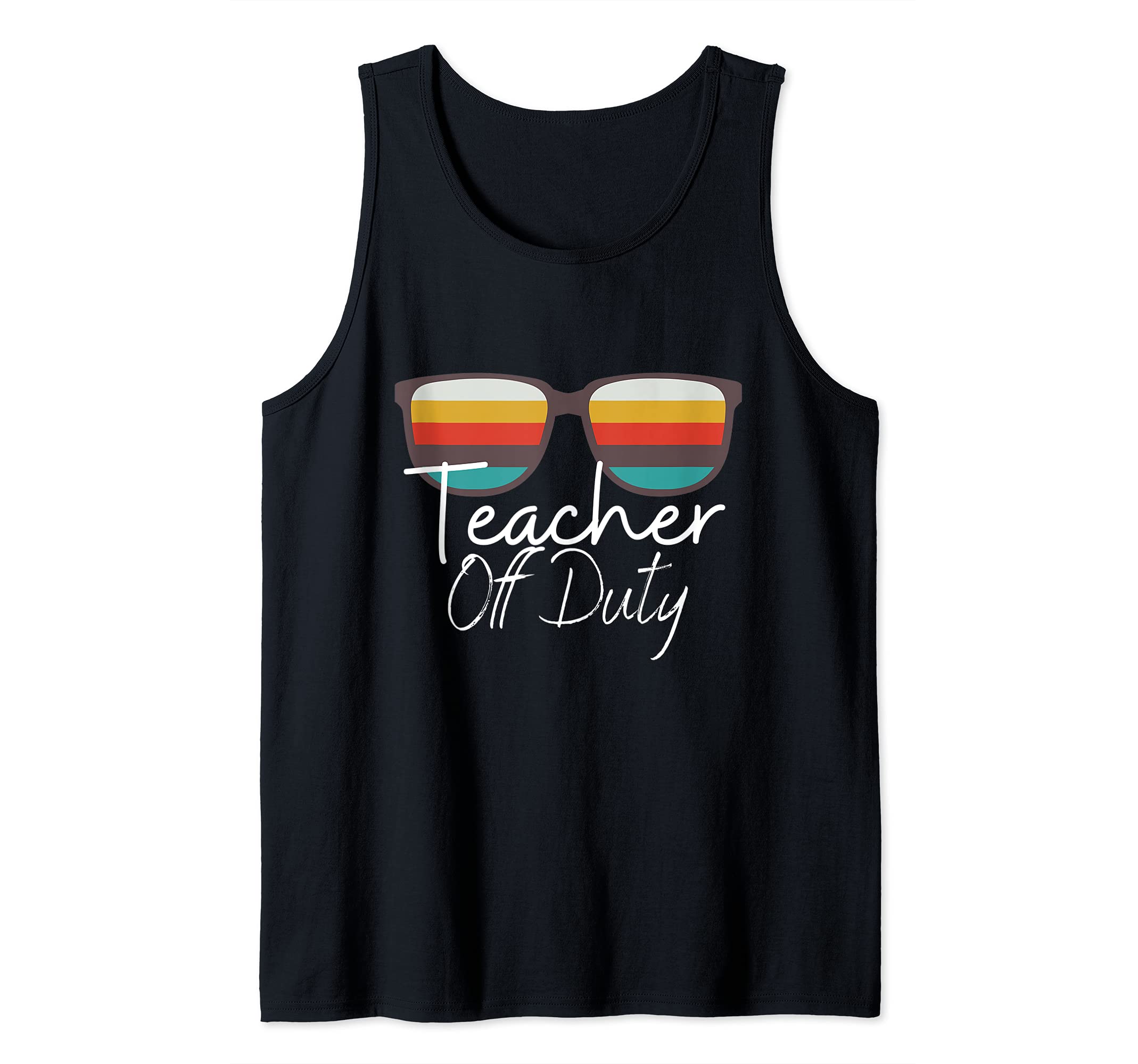 Teacher Off Duty Last Day Of School Teacher Summer Beach Tank Top