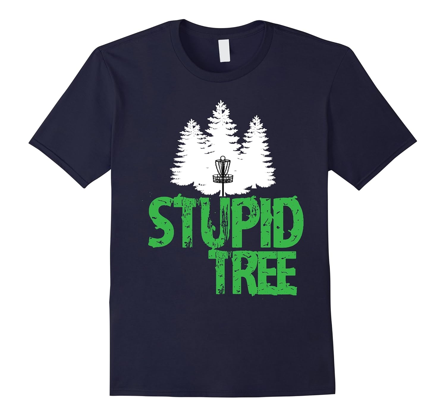 Stupid Tree Disc Golf T-Shirt | Funny Frisbee Golf Tee-ANZ