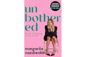 Unbothered: The Art of Letting Go to Find Yourself