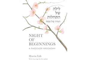 Night of Beginnings: A Passover Haggadah