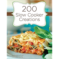 200 Slow Cooker Creations book cover 200 Slow Cooker Creations book cover