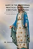 MARY IN THE DEVOTIONAL PRATICES OF DIFFERENT