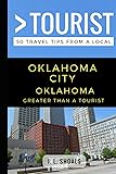 Greater Than a Tourist – Oklahoma City Oklahoma