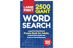 2500 Giant Word Search: Large Print Word Find Puzzle Book for Adults to Boost Brain Health and Preserve Mental Sharpness