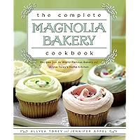The Complete Magnolia Bakery Cookbook: Recipes from the World-Famous Bakery and Allysa To book cover The Complete Magnolia Bakery Cookbook: Recipes from the World-Famous Bakery and Allysa To book cover