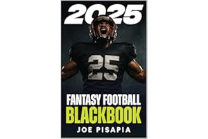 The Fantasy Football Black Book 2025