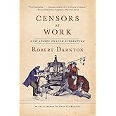 Censors at Work: How States Shaped Literature