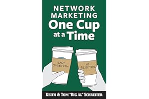 Network Marketing One Cup at a Time: Easy connection: No rejection
