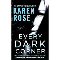Every Dark Corner (The Cincinnati Series): Rose, Karen ...