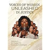 Voices of Women Unleashed In Justice Volume 2