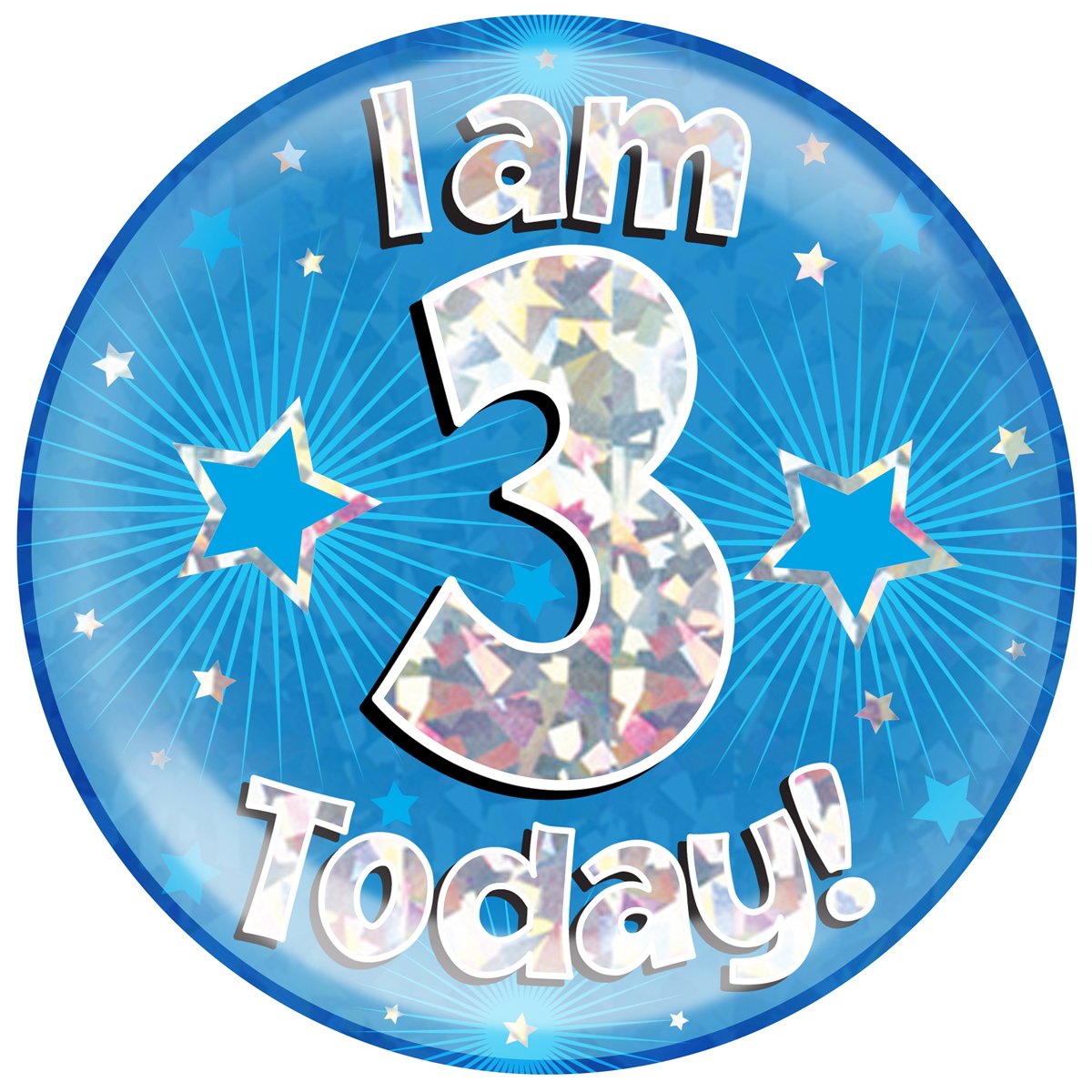 6" Jumbo Badge I am 3 Today Blue Holographic Cracked Ice