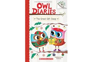The Great Gift Swap: A Branches Book (Owl Diaries #23)