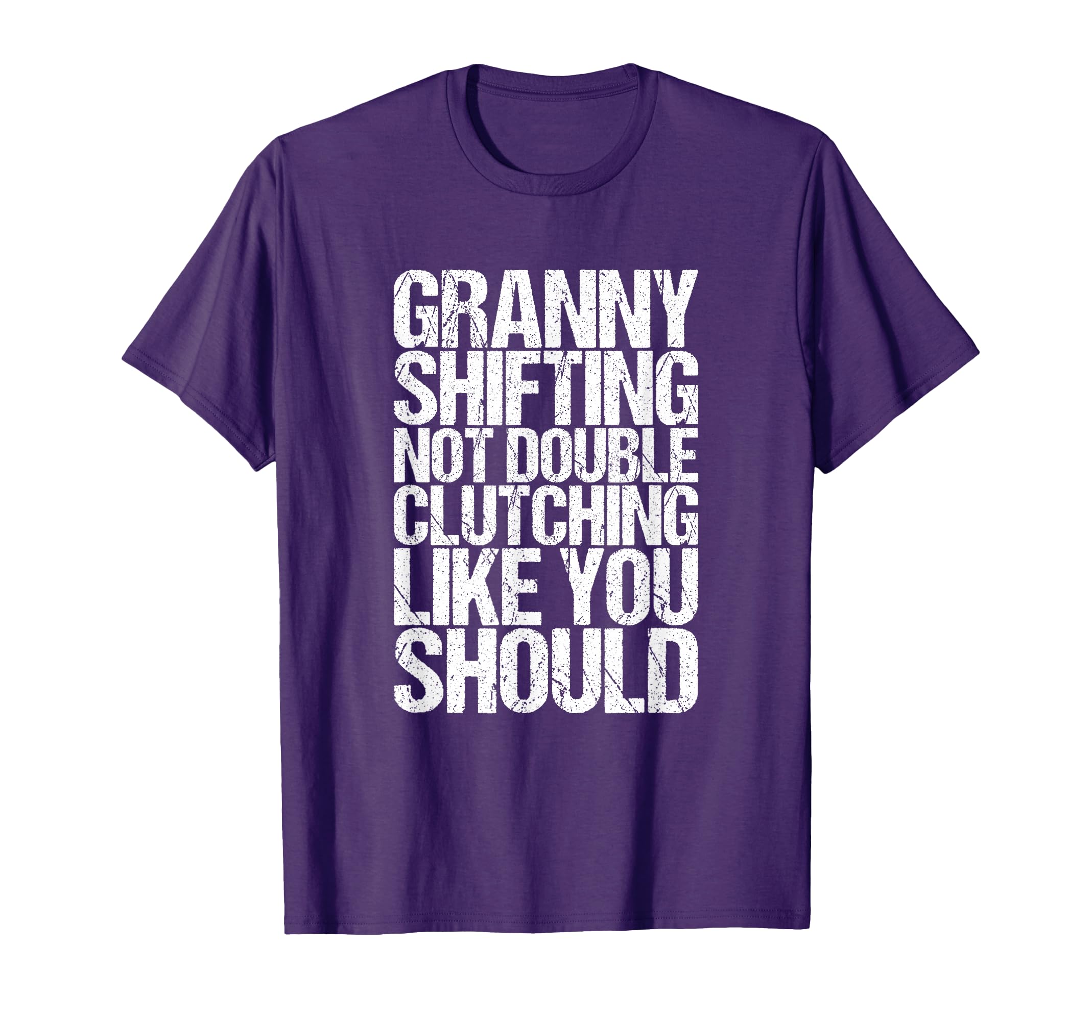 Photo 1 of (black)
Granny Shifting Muscle Car Quote T-Shirt