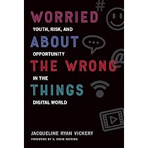 Worried About the Wrong Things: Youth, Risk, and Opportunity in ...