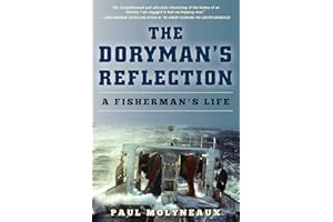 Doryman's Reflection: A Fisherman's Life