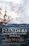Flinders: The Man Who Mapped Australia