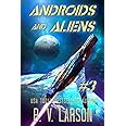 Androids and Aliens