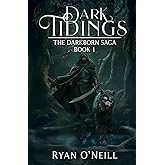 Dark Tidings: The Darkborn Saga Book 1