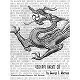Uechi-ryu Karate Do (Secrets and Steps to Mastering Uechi‐ryu )