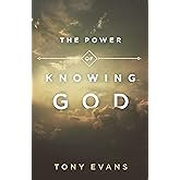 The Power of Knowing God