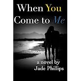 When You Come To Me