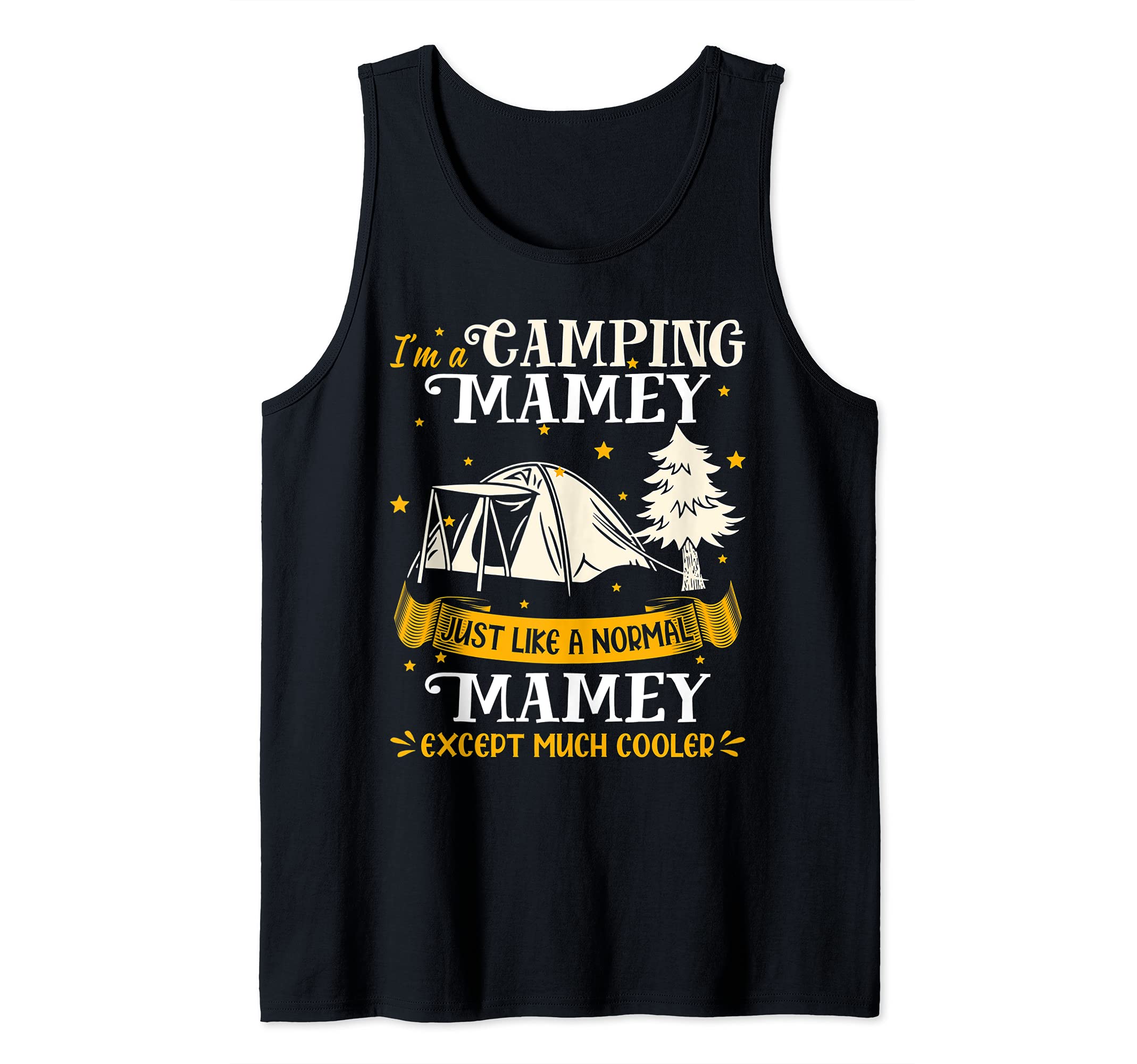 Camping Mamey Much Cooler Gift For Mamey Tank Top